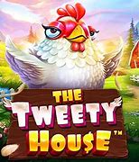 The Tweety House Slot Hari Ini 2024 Terbaru Hari Ini Live