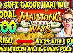 Trik Gacor Mahjong Ways Hari Ini Gratis Live Streaming Online